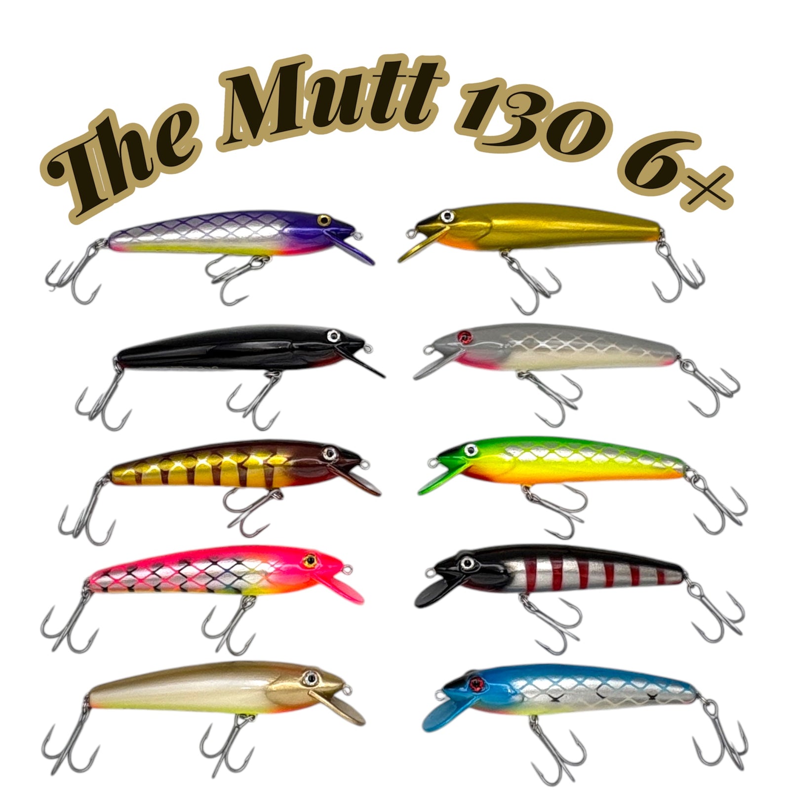 The Mutt 130mm 6+